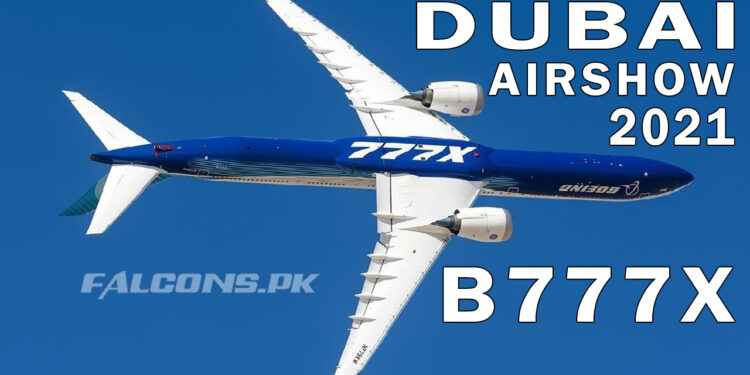 BOEING 777X N779XW FANTASTIC DEMONSTRATION FLIGHT at Dubai Airshow 2021
