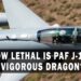How LETHAL is PAF J-10C Vigorous Dragon? The Game Changer for Pakistan Air Force