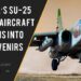 Russia’s Legendary Su-25 Attack aircraft turns into Souvenirs