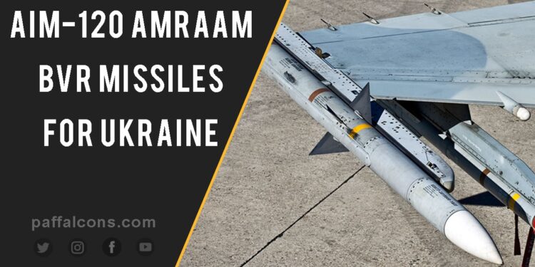 AIM-120 AMRAAM BVR Missiles for Ukraine