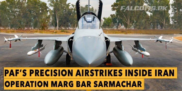 Operation Marg Bar Sarmachar PAF conducts Precision Airstrikes inside Iran